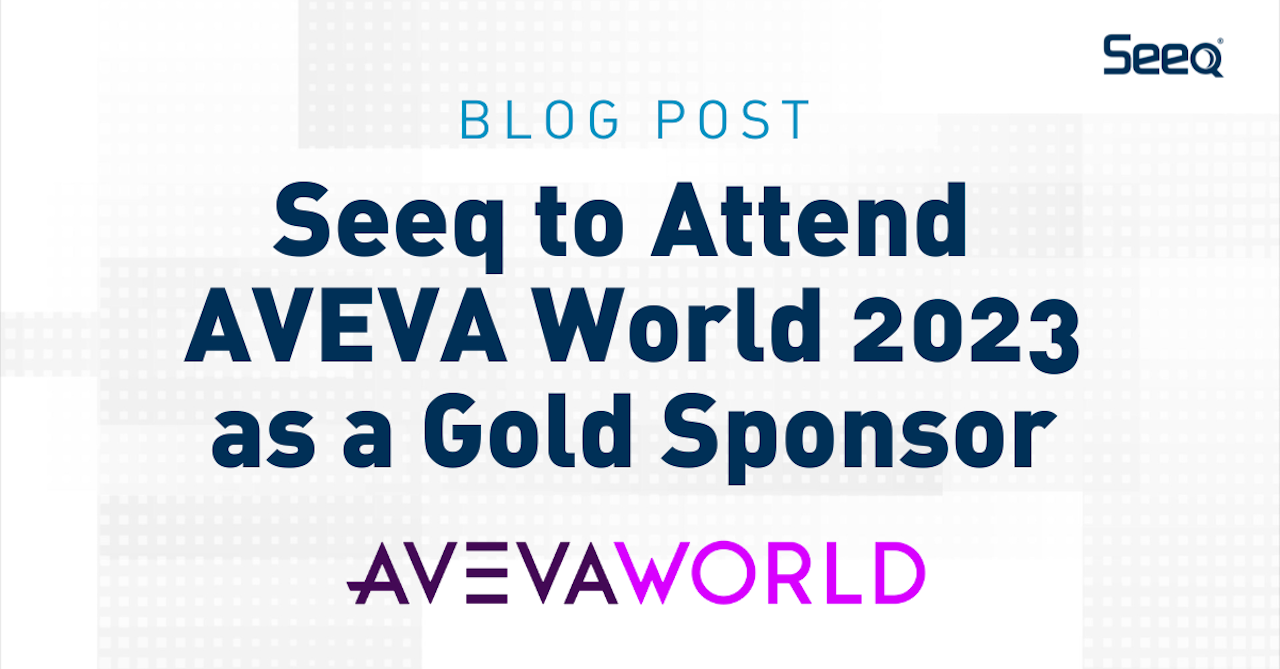 Seeq to Attend AVEVA World 2023 as a Gold Sponsor