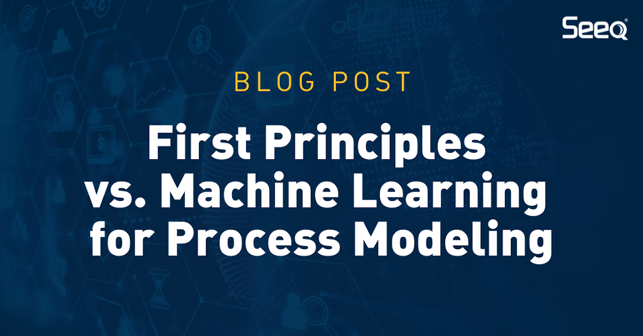 First Principles vs. Machine Learning for Process Modeling