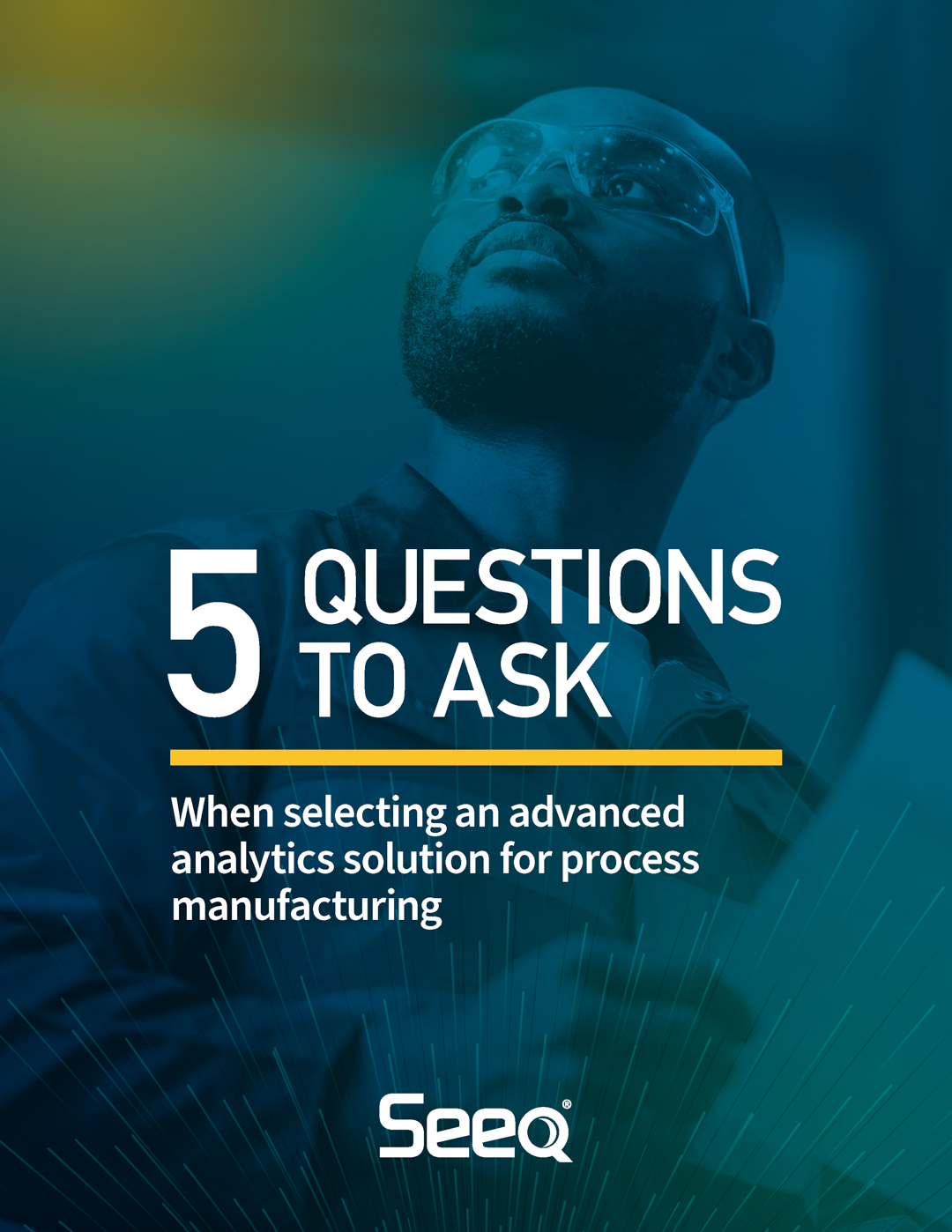 5 Questions to Ask When Selecting an Advanced Analytics Solution for Process Manufacturing